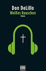Kartonierter Einband (Kt) Weißes Rauschen von Don DeLillo