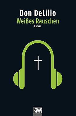 Kartonierter Einband Weißes Rauschen von Don DeLillo