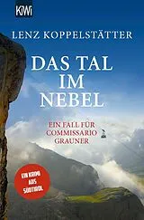 Kartonierter Einband Das Tal im Nebel von Lenz Koppelstätter