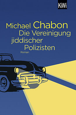 Kartonierter Einband Die Vereinigung jiddischer Polizisten von Michael Chabon