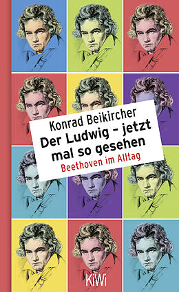 Fester Einband Der Ludwig - jetzt mal so gesehen von Konrad Beikircher