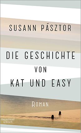 Fester Einband Die Geschichte von Kat und Easy von Susann Pásztor