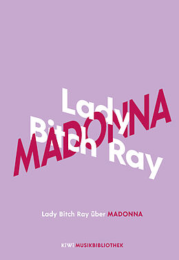 Fester Einband Lady Bitch Ray über Madonna von Lady Bitch Ray