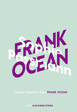 Fester Einband Sophie Passmann über Frank Ocean von Sophie Passmann