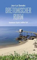Kartonierter Einband Bretonischer Ruhm von Jean-Luc Bannalec