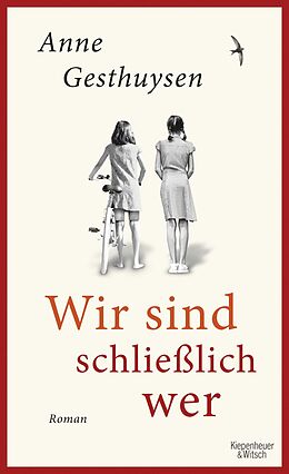 Fester Einband Wir sind schließlich wer von Anne Gesthuysen