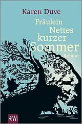 Kartonierter Einband Fräulein Nettes kurzer Sommer von Karen Duve