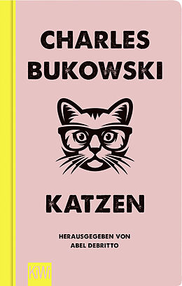 Kartonierter Einband Katzen von Charles Bukowski