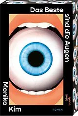 Kartonierter Einband Das Beste sind die Augen von Monika Kim