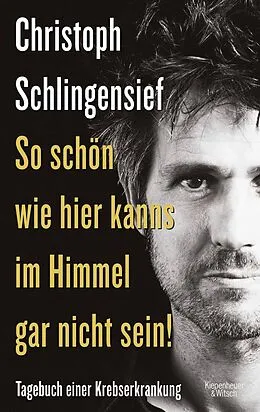 E-Book (epub) So schön wie hier kanns im Himmel gar nicht sein! von Christoph Schlingensief