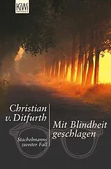 E-Book (epub) Mit Blindheit geschlagen von Christian von Ditfurth