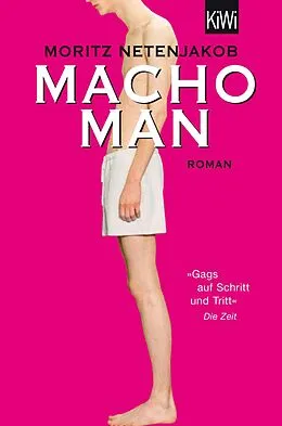 E-Book (epub) Macho Man von Moritz Netenjakob