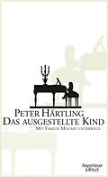 E-Book (epub) Das ausgestellte Kind von Peter Härtling