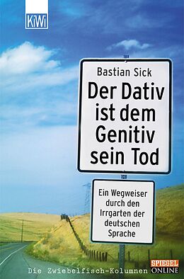 E-Book (epub) Der Dativ ist dem Genitiv sein Tod - Folge 1 von Bastian Sick