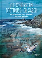 E-Book (epub) Die schönsten bretonischen Sagen von Jean-Luc Bannalec, Tilman Spreckelsen
