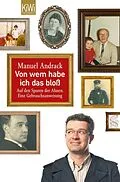 E-Book (epub) Von wem habe ich das bloß von Manuel Andrack