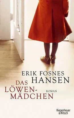 E-Book (epub) Das Löwenmädchen von Erik Fosnes Hansen