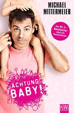 E-Book (epub) Achtung Baby! von Michael Mittermeier