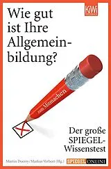 E-Book (epub) Wie gut ist Ihre Allgemeinbildung? von Martin Doerry, Markus Verbeet
