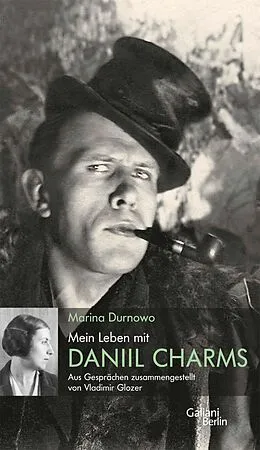 E-Book (epub) Mein Leben mit Daniil Charms von Marina Durnowo