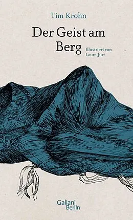 E-Book (epub) Der Geist am Berg von Tim Krohn