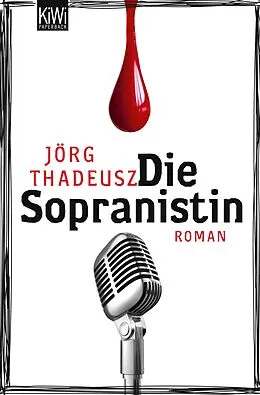E-Book (epub) Die Sopranistin von Jörg Thadeusz