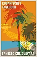 E-Book (epub) Kubanisches Tagebuch von Ernesto Che Guevara