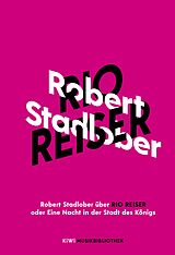 E-Book (epub) Robert Stadlober über Rio Reiser oder Eine Nacht in der Stadt des Königs von Robert Stadlober
