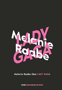 E-Book (epub) Melanie Raabe über Lady Gaga von Melanie Raabe