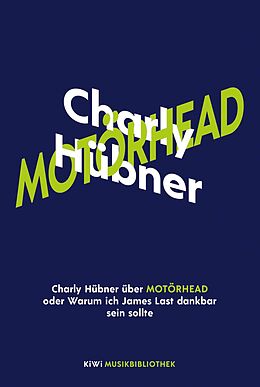 E-Book (epub) Charly Hübner über Motörhead oder Warum ich James Last dankbar sein sollte von Charly Hübner