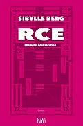 E-Book (epub) RCE von Sibylle Berg