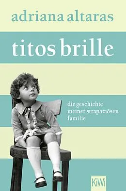 E-Book (epub) Titos Brille von Adriana Altaras