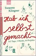 E-Book (epub) Hab ich selbst gemacht von Susanne Klingner