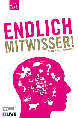 E-Book (epub) Endlich Mitwisser von Holger Wormer, Michael Dietz