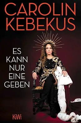 E-Book (epub) Es kann nur eine geben von Carolin Kebekus, Mariella Tripke