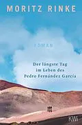 E-Book (epub) Der längste Tag im Leben des Pedro Fernández García von Moritz Rinke