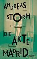 E-Book (epub) Die Akte Madrid von Andreas Storm