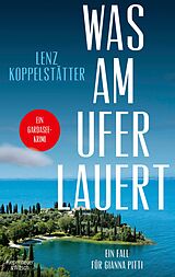 E-Book (epub) Was am Ufer lauert von Lenz Koppelstätter