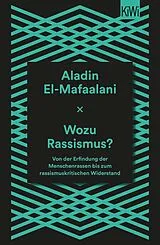 E-Book (epub) Wozu Rassismus? von Aladin El-Mafaalani