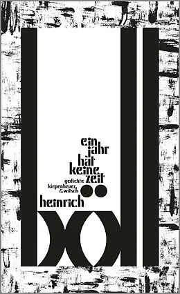 E-Book (epub) Ein Jahr hat keine Zeit von Heinrich Böll