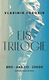 E-Book (epub) Eis-Trilogie (3in1-Bundle) von Vladimir Sorokin
