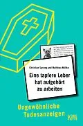 E-Book (epub) Eine tapfere Leber hat aufgehört zu arbeiten von Dr. Christian Sprang, Dr. Matthias Nöllke