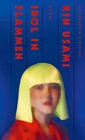 E-Book (epub) Idol in Flammen von Rin Usami