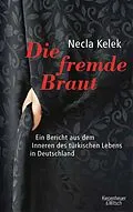 E-Book (epub) Die fremde Braut von Necla Kelek