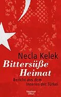 E-Book (epub) Bittersüße Heimat. von Necla Kelek