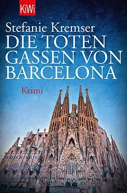 E-Book (epub) Die toten Gassen von Barcelona von Stefanie Kremser