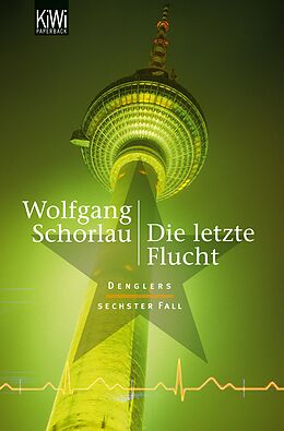 E-Book (epub) Die letzte Flucht von Wolfgang Schorlau