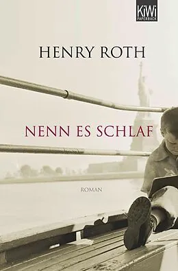 E-Book (epub) Nenn es Schlaf von Henry Roth