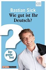 E-Book (epub) Wie gut ist Ihr Deutsch? von Bastian Sick