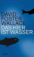 E-Book (epub) Das hier ist Wasser von David Foster Wallace